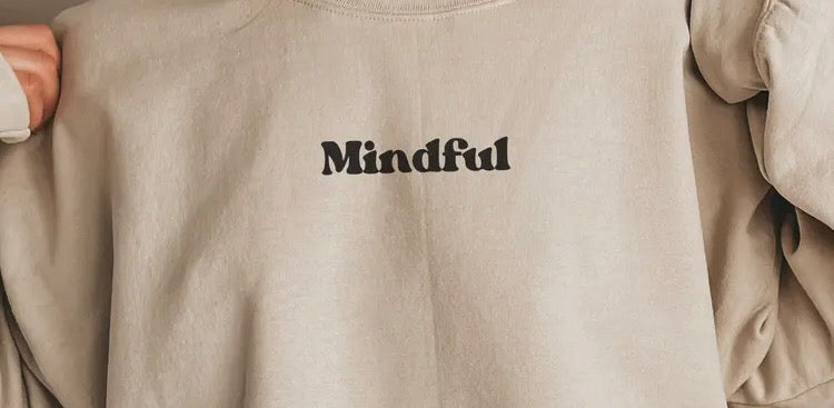 Mindful Crewneck | Black Font