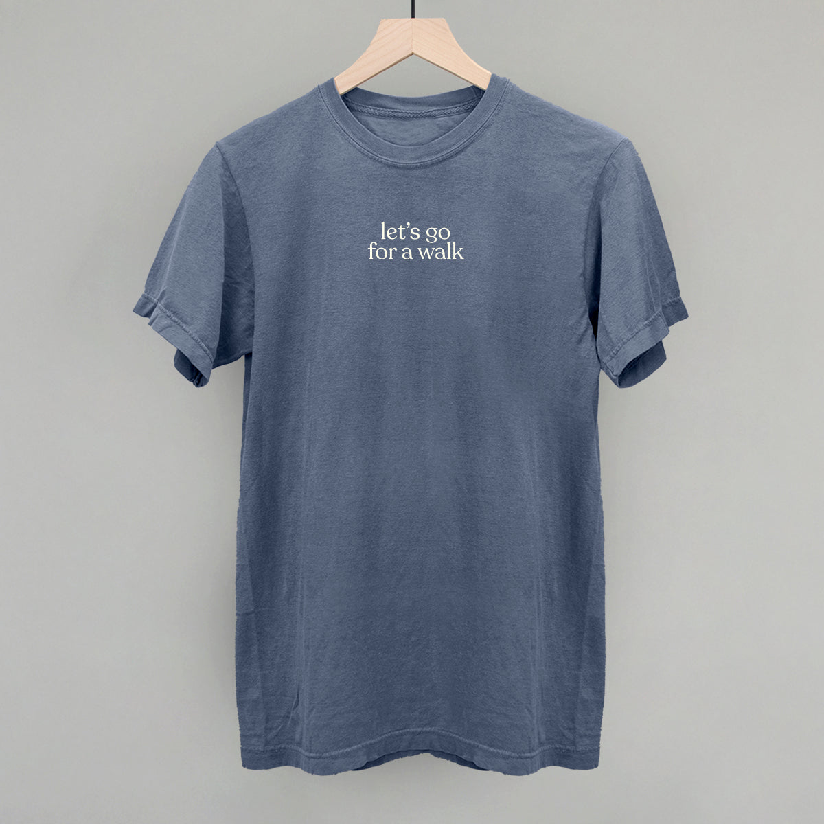 Let's Go For A Walk Tee
