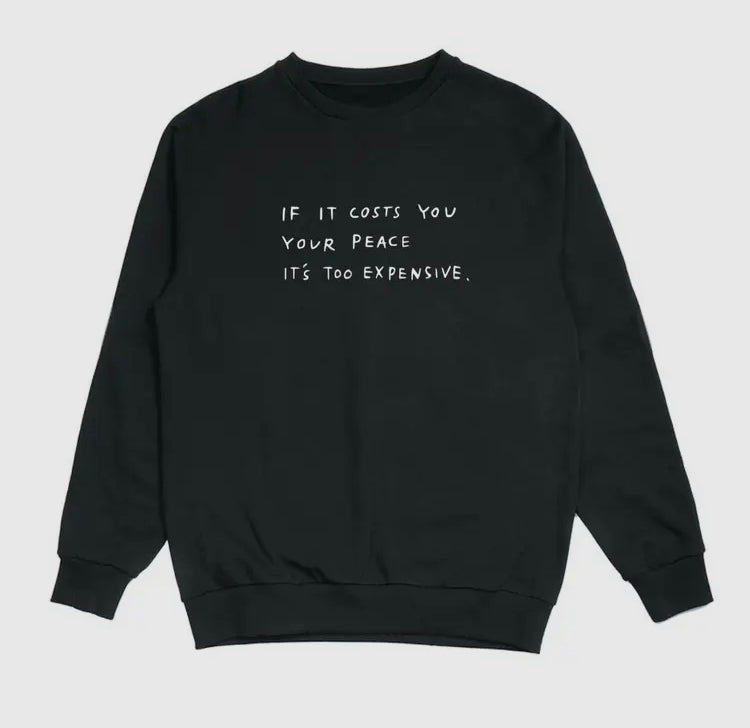 Cost of Peace|Crewneck