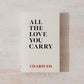 All the Love You Carry