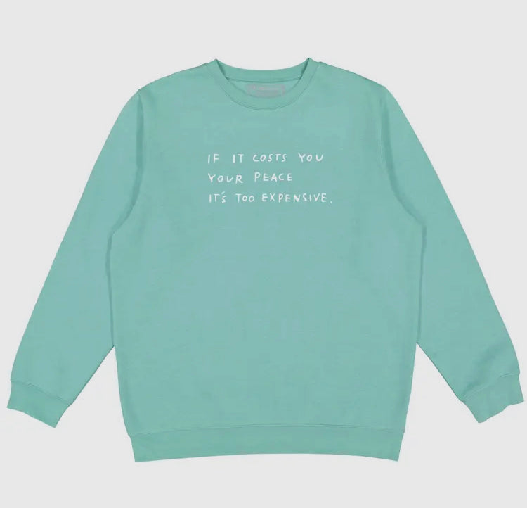 Cost of Peace|Crewneck
