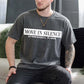 Move in Silence|Unisex Tee