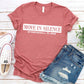 Move in Silence|Unisex Tee