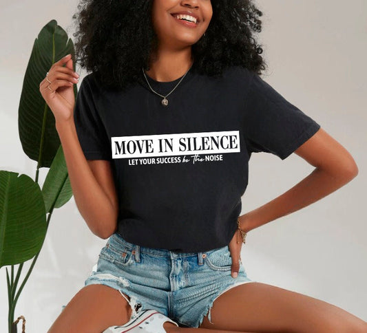 Move in Silence|Unisex Tee