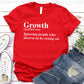 Growth|T-Shirt