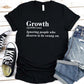 Growth|T-Shirt