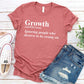 Growth|T-Shirt